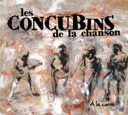 Les Concubins De La Chanson : A la Corne